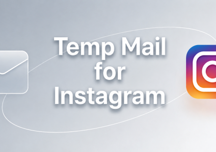 Protect Your Privacy with Best Temp Mail for Instagram for New Accounts